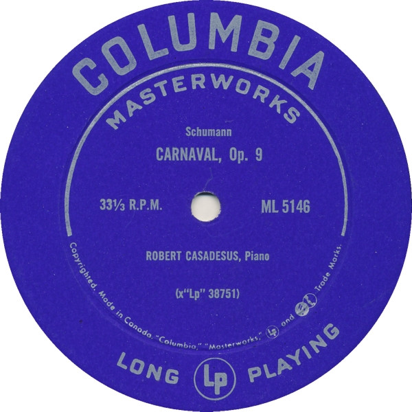 Robert Schumann / Robert Casadesus - Carnaval Op. 9, Fantasie In C Major Op. 17 | Columbia Masterworks (ML 5146) - 3 Robert Schumann / Robert Casadesus - Carnaval Op. 9, Fantasie In C Major Op. 17 | Columbia Masterworks (ML 5146) - 3