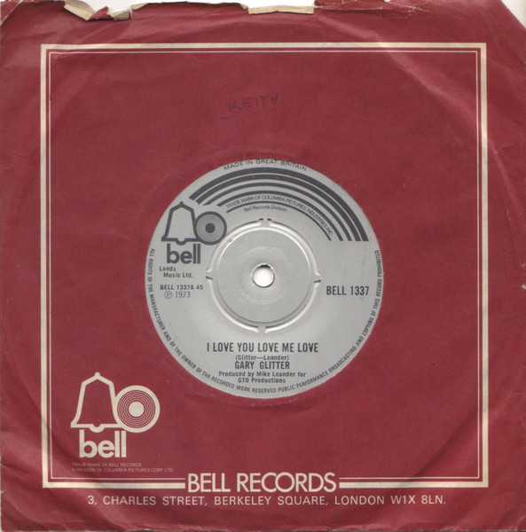 Gary Glitter - I Love You Love Me Love | Bell Records (BELL 1337) - 3