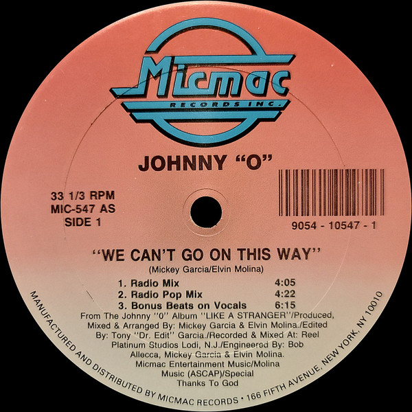 Johnny O - We Can't Go On This Way | Micmac Records, Inc. (MIC-547) - main