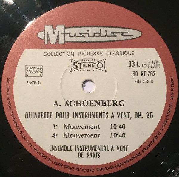 Arnold Schoenberg , Ensemble Instrumental À Vent De Paris Conducted By Roland Douatte - Quintette Pour Instruments À Vent, Opus 26 | Musidisc (30 RC 762) - 3 Arnold Schoenberg , Ensemble Instrumental À Vent De Paris Conducted By Roland Douatte - Quintette Pour Instruments À Vent, Opus 26 | Musidisc (30 RC 762) - 3