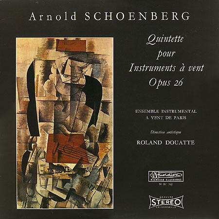 Arnold Schoenberg , Ensemble Instrumental À Vent De Paris Conducted By Roland Douatte - Quintette Pour Instruments À Vent, Opus 26 | Musidisc (30 RC 762)