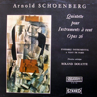 Arnold Schoenberg , Ensemble Instrumental À Vent De Paris Conducted By Roland Douatte - Quintette Pour Instruments À Vent, Opus 26 | Musidisc (30 RC 762) - 4 Arnold Schoenberg , Ensemble Instrumental À Vent De Paris Conducted By Roland Douatte - Quintette Pour Instruments À Vent, Opus 26 | Musidisc (30 RC 762) - 4