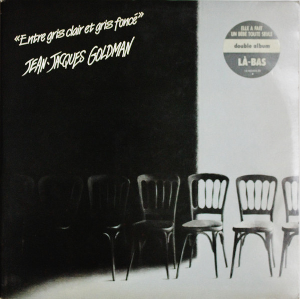 Jean-Jacques Goldman - Entre Gris Clair Et Gris Foncé | Epic (EPC 460404 1) - main Jean-Jacques Goldman - Entre Gris Clair Et Gris Foncé | Epic (EPC 460404 1) - main