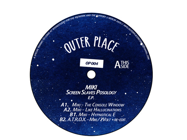 Miki - Screen Slaves Posology | Outer Place Records (OP 004) - 2