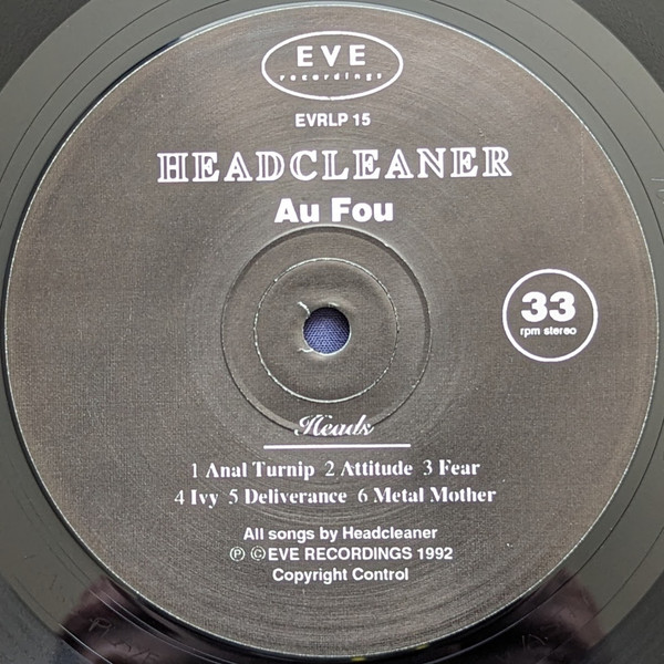 Headcleaner - Au Fou | Eve Recordings (EVRLP 15) - 3