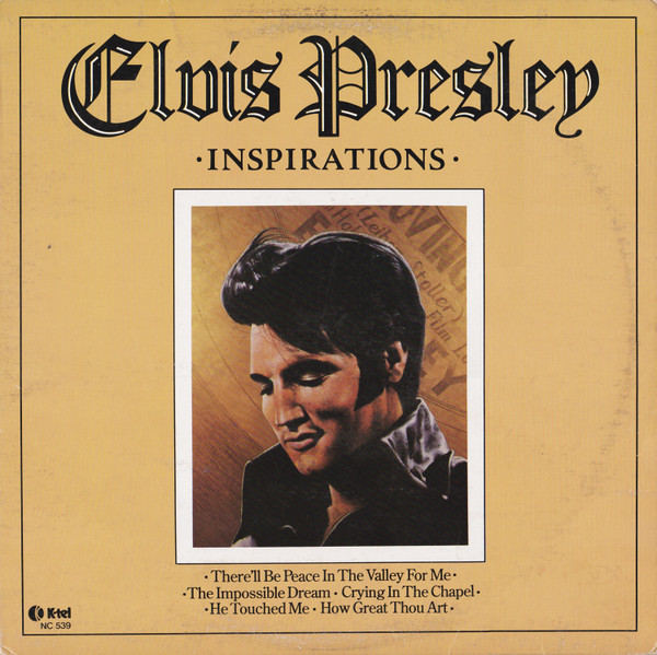Elvis Presley - Inspirations | K-Tel (NC 539) - main Elvis Presley - Inspirations | K-Tel (NC 539) - main