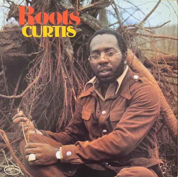 Curtis Mayfield - Roots | Curtom (RCV1 8009) Curtis Mayfield - Roots | Curtom (RCV1 8009)
