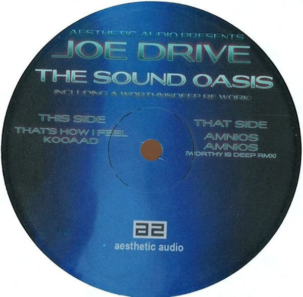 Joe Drive - The Sound Oasis | Aesthetic Audio (AES 017)