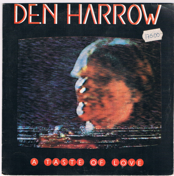 Den Harrow - A Taste Of Love | CBS (CBS A 4107) - main