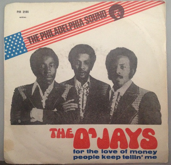 The O'Jays - For The Love Of Money / People Keep Tellin' Me | Philadelphia International Records (PIR 2186)