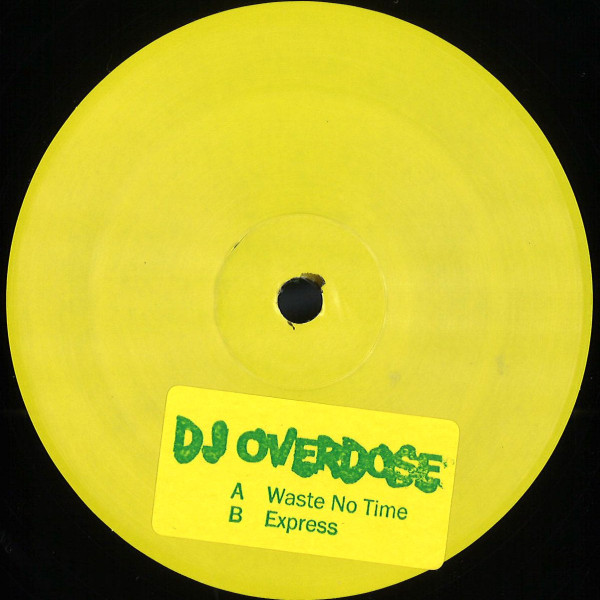 DJ Overdose - Waste No Time | Going Bananas (Bananas002)