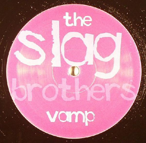 The Slag Brothers - Vamp | Not On Label (The Slag Brothers) (SLAG 003) - main The Slag Brothers - Vamp | Not On Label (The Slag Brothers) (SLAG 003) - main