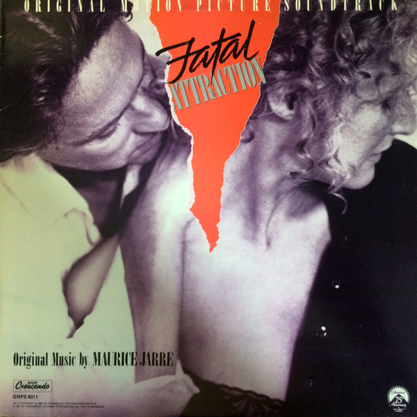 Maurice Jarre - Fatal Attraction (Original Motion Picture Soundtrack) | GNP Crescendo (GNPS 8011) - main Maurice Jarre - Fatal Attraction (Original Motion Picture Soundtrack) | GNP Crescendo (GNPS 8011) - main