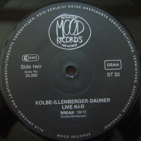 Martin Kolbe - Ralf Illenberger - Wolfgang Dauner - Live Kid | Mood Records (24 000) - 4 Martin Kolbe - Ralf Illenberger - Wolfgang Dauner - Live Kid | Mood Records (24 000) - 4