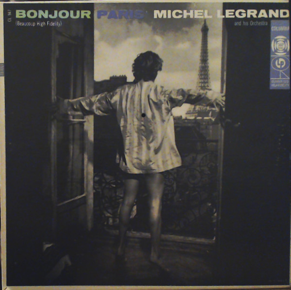 Michel Legrand Et Son Orchestre - Bonjour Paris | Columbia (CL 947)