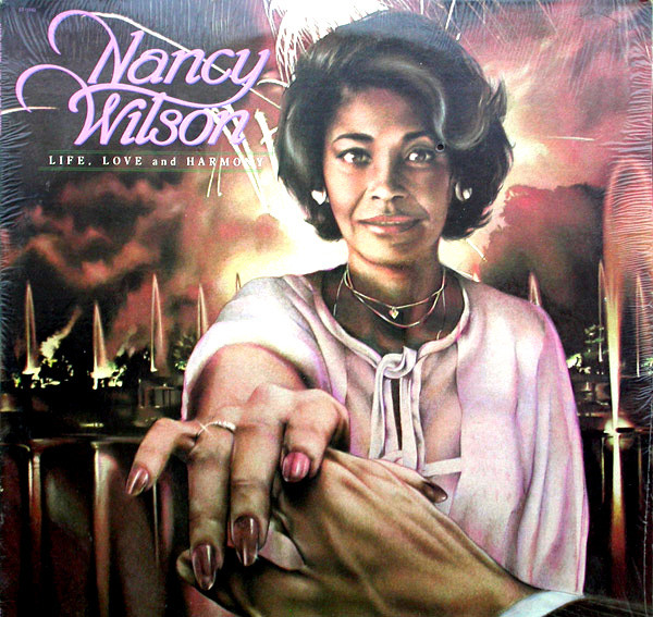 Nancy Wilson - Life, Love And Harmony | Capitol Records (ST-11943) Nancy Wilson - Life, Love And Harmony | Capitol Records (ST-11943)