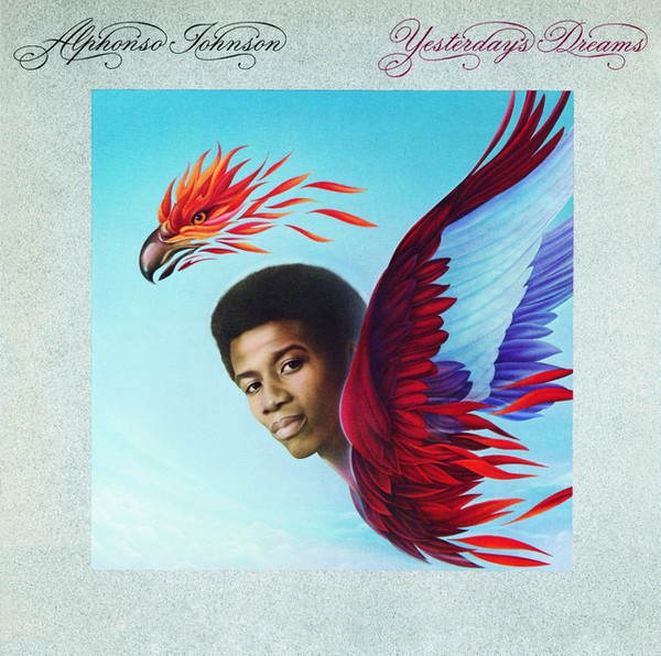 Alphonso Johnson - Yesterday's Dreams | Epic (PE 34364) Alphonso Johnson - Yesterday's Dreams | Epic (PE 34364)