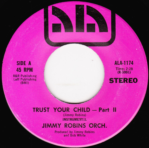 Patrizia & Jimmy / Jimmy Robins Orchestra - Trust Your Child | ALA (ALA-1174) - 2
