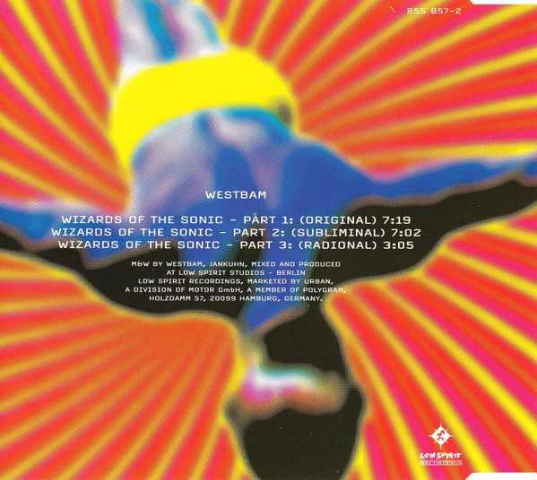 WestBam - Wizards Of The Sonic | Low Spirit Recordings (855 857-2) - 2