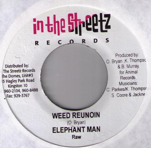 Elephant Man - Weed Reunoin | In The Streetz Records (none) - 2 Elephant Man - Weed Reunoin | In The Streetz Records (none) - 2
