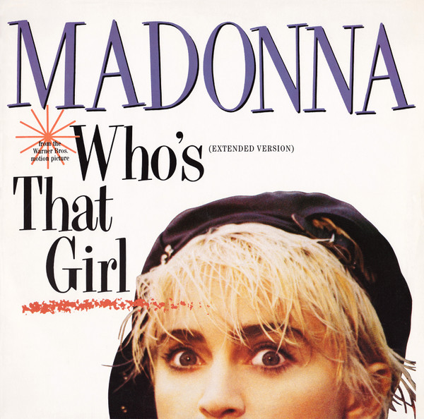 Madonna - Who's That Girl (Extended Version) | Sire (920 692-0) - main
