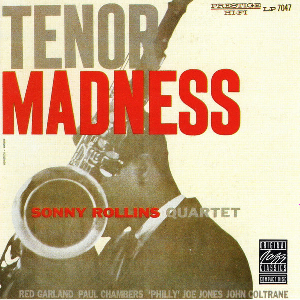 Sonny Rollins Quartet - Tenor Madness | Original Jazz Classics (OJC20 124-2)