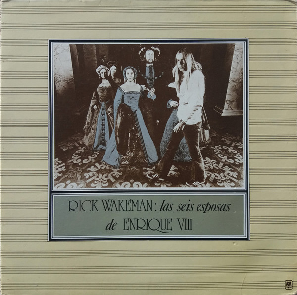 Rick Wakeman - Las Seis Esposas De  Enrique VIII - Vinilo | A&M Records (86560 I)