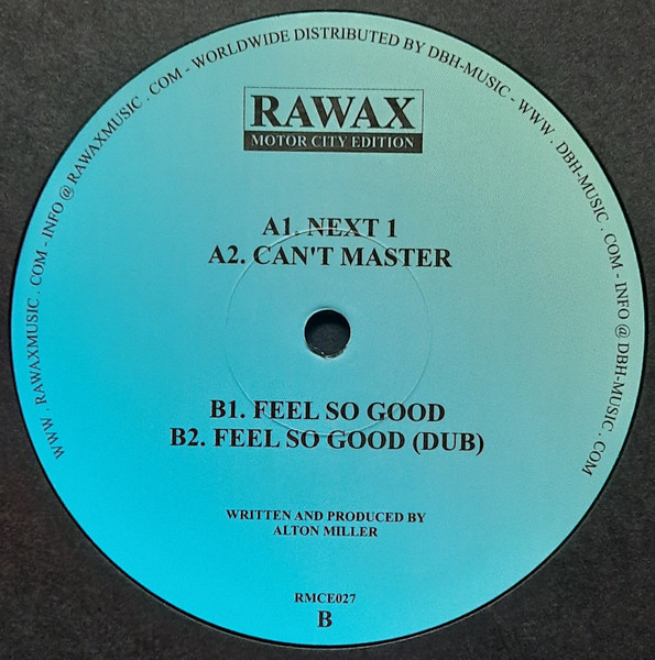 Alton Miller - Feels So Good | Rawax Motor City Edition (RMCE027) - 2