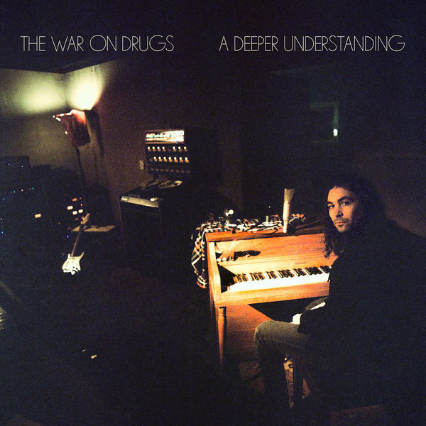 The War On Drugs - A Deeper Understanding | Atlantic (7567-86606-2) - main The War On Drugs - A Deeper Understanding | Atlantic (7567-86606-2) - main