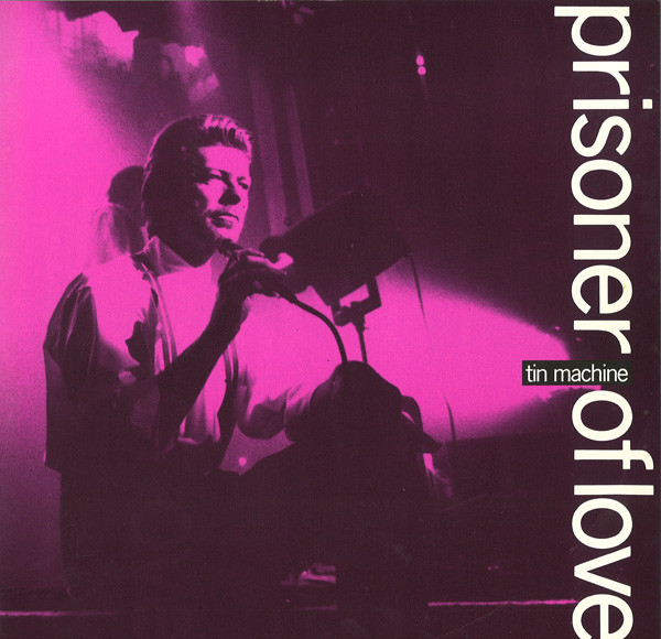 Tin Machine - Prisoner Of Love | EMI USA (12 MT 76) Tin Machine - Prisoner Of Love | EMI USA (12 MT 76)