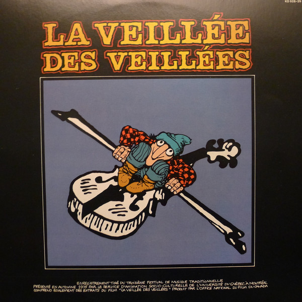 Various - La Veillée Des Veillées | Kébec-Disc (KD-928) - main Various - La Veillée Des Veillées | Kébec-Disc (KD-928) - main