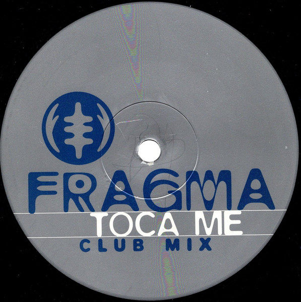 Fragma - Toca Me | Gang Go Music (GG020) - 2 Fragma - Toca Me | Gang Go Music (GG020) - 2