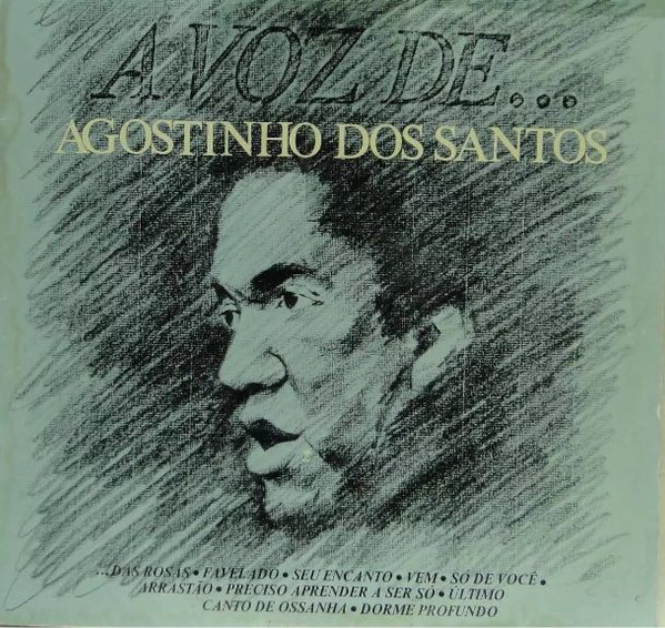 Agostinho Dos Santos - A Voz De Agostinho Dos Santos | Polyfar (2493 105) - main
