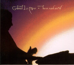 Gabriel Le Mar - Hear And Now | Spirit Zone Recordings (Spirit Zone 113) - main Gabriel Le Mar - Hear And Now | Spirit Zone Recordings (Spirit Zone 113) - main