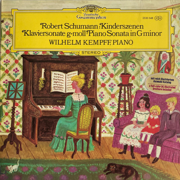 Robert Schumann – Wilhelm Kempff - Kinderszenen / Klaviersonate g-moll · Piano Sonata In G Minor | Deutsche Grammophon (2530 348)