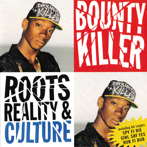 Bounty Killer - Roots, Reality & Culture | VP Records (VPCD1341)