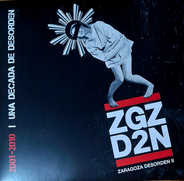 Various - Zaragoza Desorden II 2001-2010 Una Decada De Desorden | Zaragoza desorden records (008)