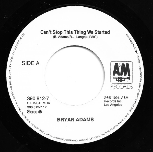 Bryan Adams - Can't Stop This Thing We Started | A&M Records (390 812-7) - 3 Bryan Adams - Can't Stop This Thing We Started | A&M Records (390 812-7) - 3