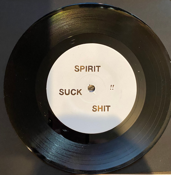 Lazer Bullet - Spirit Suck Shit (7") [Vinyl] | Black Water (BW-102) - 4