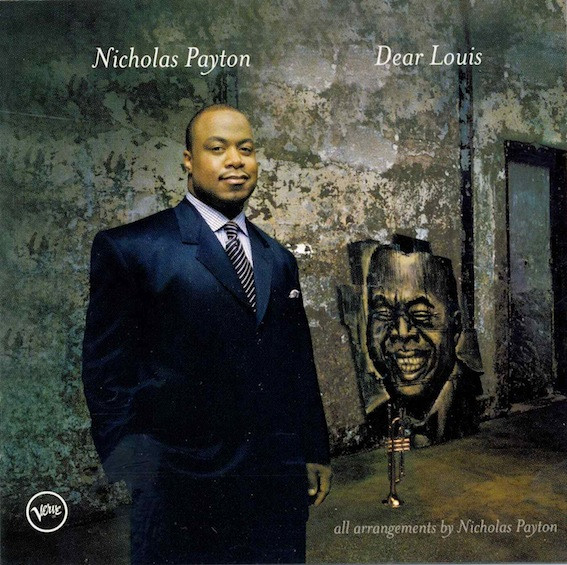 Nicholas Payton - Dear Louis | Verve Records (549 419-2) - main