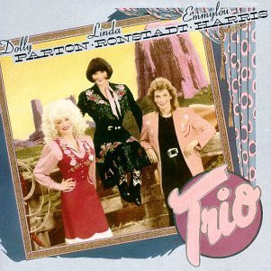 Dolly Parton , Linda Ronstadt , Emmylou Harris - Trio | Warner Bros. Records (CD 25491) - main Dolly Parton , Linda Ronstadt , Emmylou Harris - Trio | Warner Bros. Records (CD 25491) - main