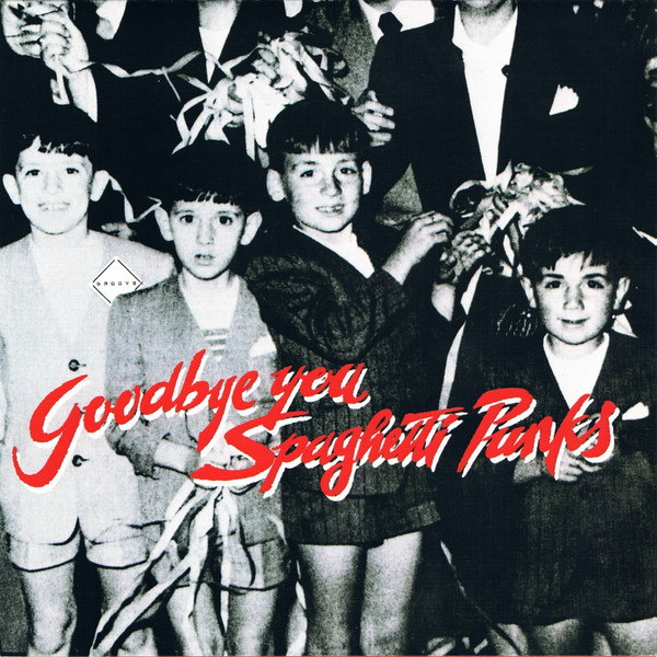Flying Calvittos - Goodbye You Spaghetti Punks | Insolito (Arche 03) - main Flying Calvittos - Goodbye You Spaghetti Punks | Insolito (Arche 03) - main