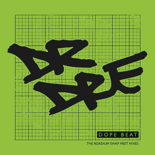 Dr. Dre - Dope Beat - The Roadium Swap Meet Mixes | Parachute Recording Company (PARA188LP) - main Dr. Dre - Dope Beat - The Roadium Swap Meet Mixes | Parachute Recording Company (PARA188LP) - main