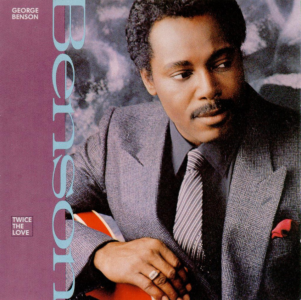George Benson - Twice The Love | Warner Bros. Records (925 705-2) - main George Benson - Twice The Love | Warner Bros. Records (925 705-2) - main