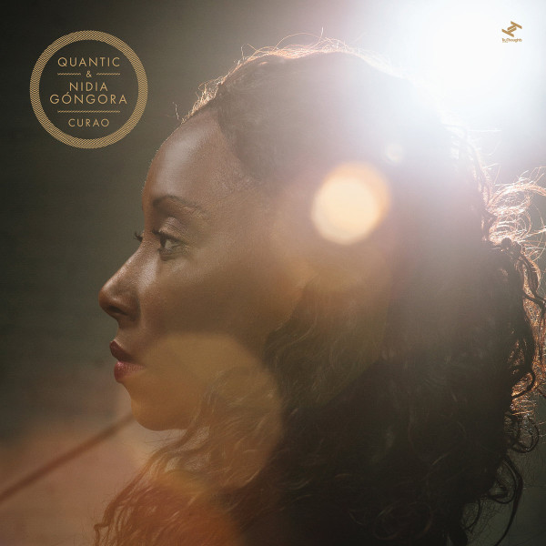 Quantic & Nidia Sophia Gongora Bonilla - Curao | Tru Thoughts (TRULP342)