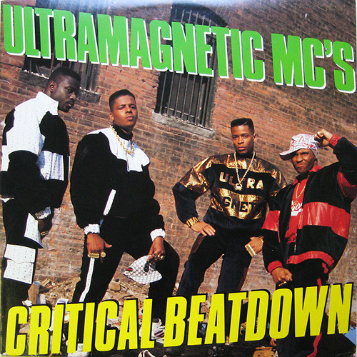 Ultramagnetic MC's - Critical Beatdown | Next Plateau Entertainment (NPE 5496-1)