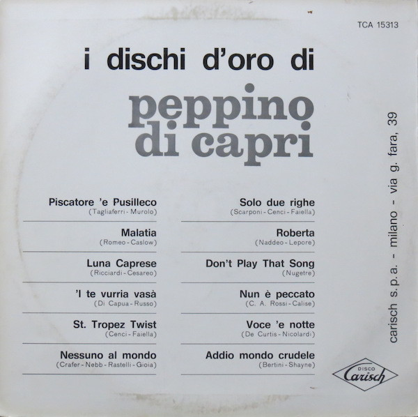 Peppino Di Capri - I Dischi D'Oro Di Peppino Di Capri | Carisch (TCA 15313) - 2 Peppino Di Capri - I Dischi D'Oro Di Peppino Di Capri | Carisch (TCA 15313) - 2