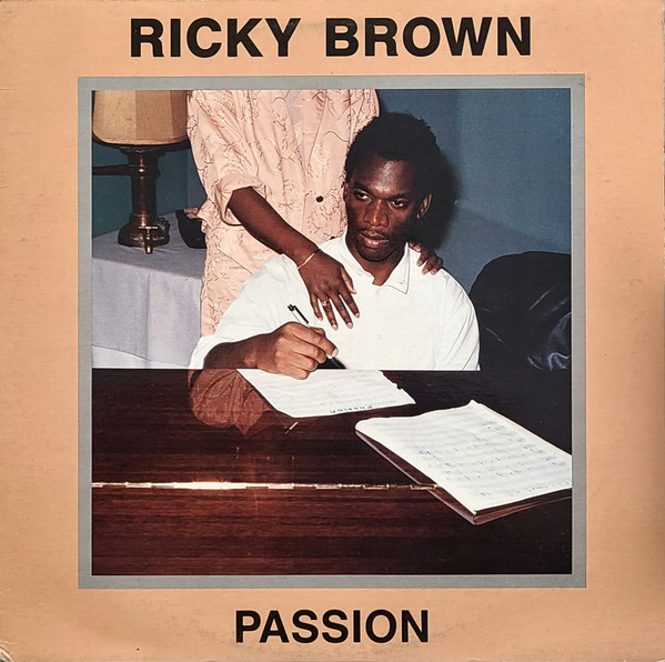 Ricky Brown - Passion | Not On Label (RSB-1272)