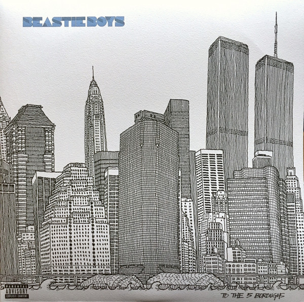 Beastie Boys - To The 5 Boroughs | Capitol Records (602557727937) - main Beastie Boys - To The 5 Boroughs | Capitol Records (602557727937) - main