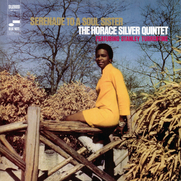 The Horace Silver Quintet Featuring Stanley Turrentine - Serenade To A Soul Sister | Blue Note (6514969)